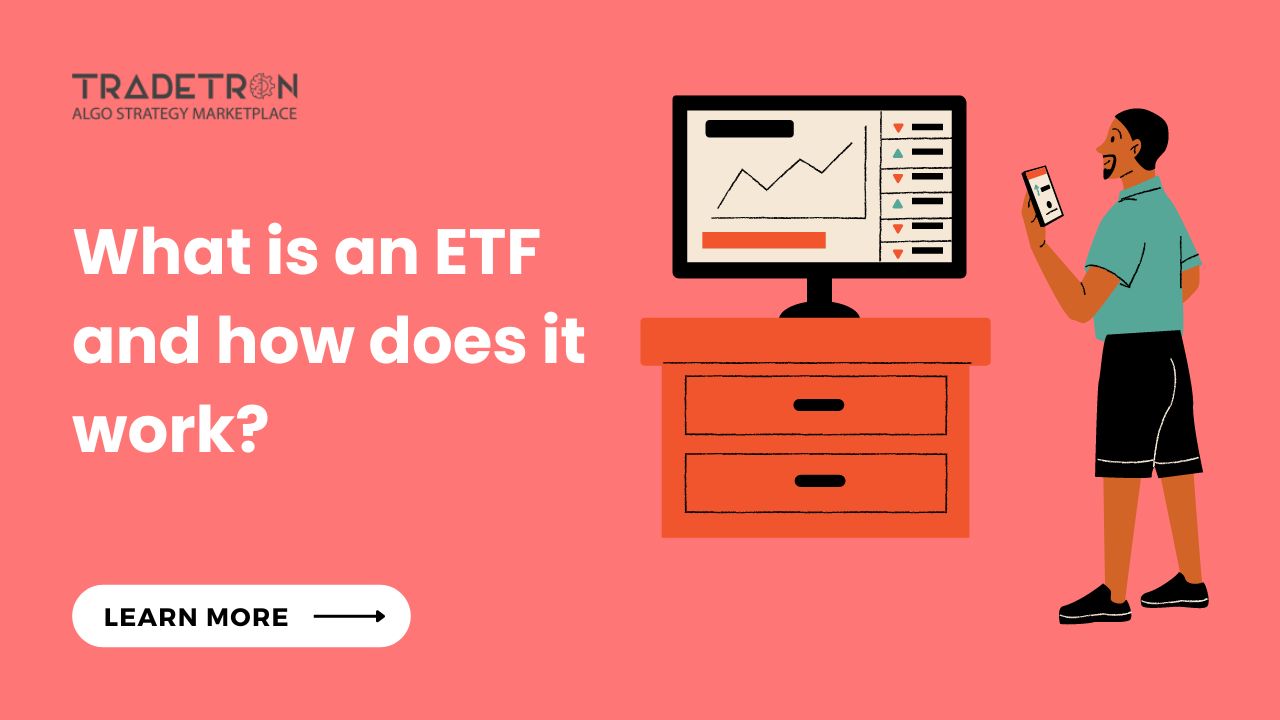 What is an ETF and how does it work?
