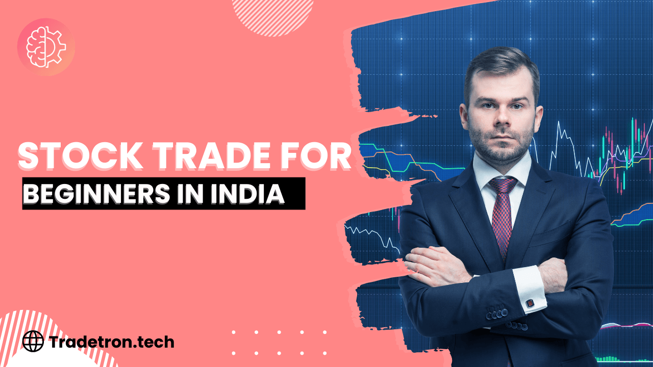 Stock Trade for Beginners in India