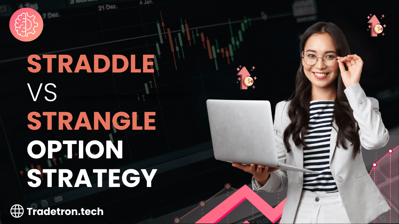 Straddle vs strangle option strategy